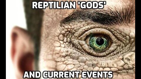 REPTILIAN 'GODS' AND CURRENT EVENTS OCTOBER 2021 - DAVID ICKE