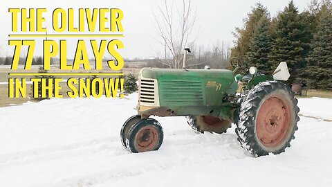 The Oliver 77 Comes Out To Play In The Snow! After A Hard Start, I See If It's A Snowmobile!