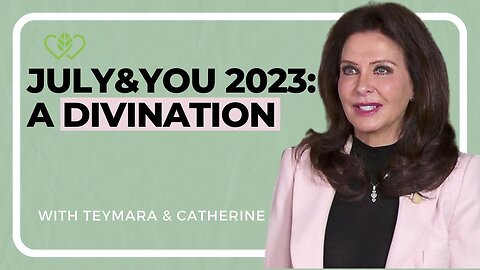 July & You With Teymara - A Great Watch!