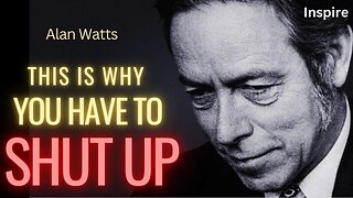 Shut up! EYE OPENING speech by Alan Watts (SHOTS OF WISDOM 1)