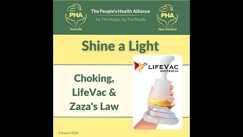 Shine a Light - Choking Incidents, Zaza's Law, & LifeVac