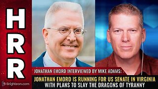 Jonathan Emord is Running for US Senate in Va. with Plans to SLAY the Dragons of Tyranny