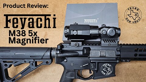 Product Review: Feyachi M38 Red Dot Magnifier (5x)