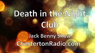 Death in the Night Club - Jack Benny Show