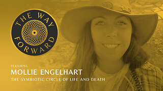 E87: The Symbiotic Circle of Life and Death featuring Mollie Engelhart