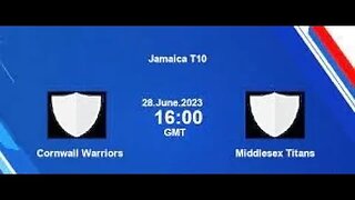 Cornwall Warriors vs Middlesex Titans, Dream 11 Jamica T10, Live Scorecard Streaming & Updates 2023