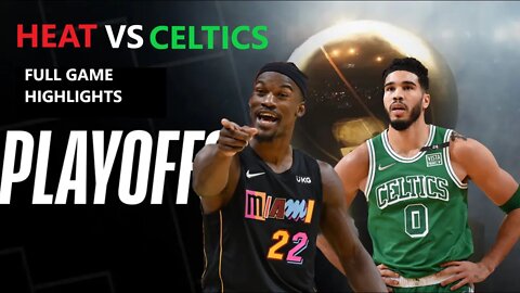 Boston Celtics At Miami Heat Full Game Highlights From Today