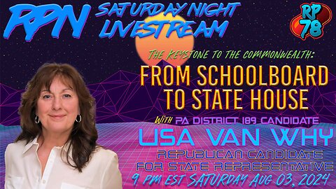 Community is The Keystone of The Commonwealth With Candidate Lisa Van Why on Sat Night Livestream