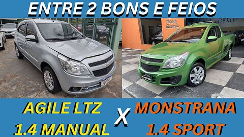 ENTRE 2 CARROS - GM AGILE LTZ X GM MONTANA SPORT - INTERIOR E EXTERIOR FEIOS, MAS BOM MOTOR E CÂMBIO