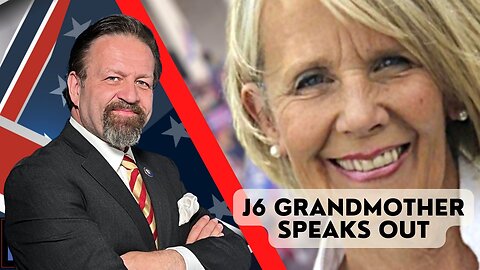 J6 Grandmother speaks out on AMERICA First with Sebastian Gorka