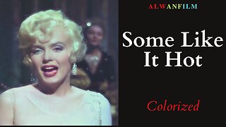 Some Like It Hot Colorized