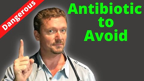 ⚠ Antibiotics with the WORST Side Effects (Dangerous Antibiotics) Fluoroquinolones