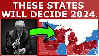 2024 Likely Comes Down to THESE THREE States...