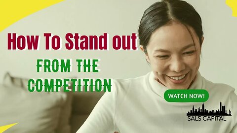 How To Stand out From The Competition