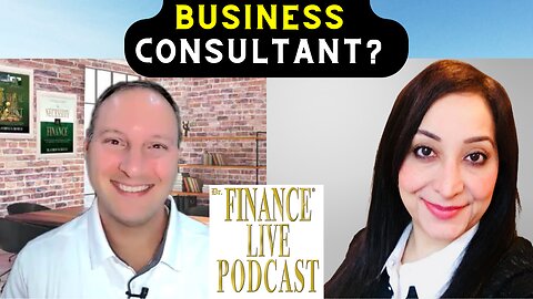FINANCE EDUCATOR ASKS: What Is a Business Consultant? A Successful Business Consultant Reflects.