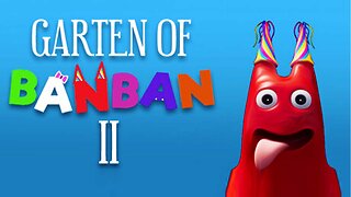 Garten of Banban 2 - Full Game Walkthrough