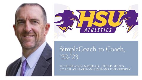 SimpleCoach to Coach with Brad Bankhead, Head Men's Coach at Hardin-Simmons University