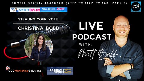 Christian Bobb - Matt Buff Show - Stealing Your Vote