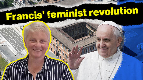 Pope Francis' War on Patriarchy | Rome Dispatch