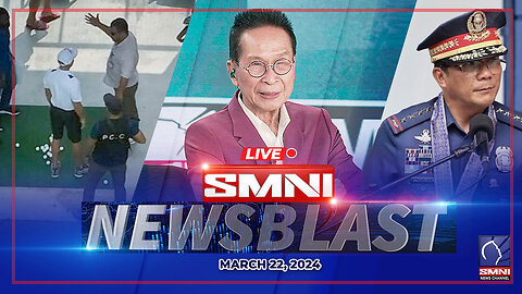 LIVE: SMNI NewsBlast | March 22, 2024