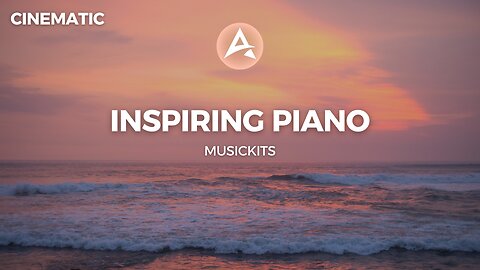 MusicKits - Inspiring Piano [No Copyright Music]