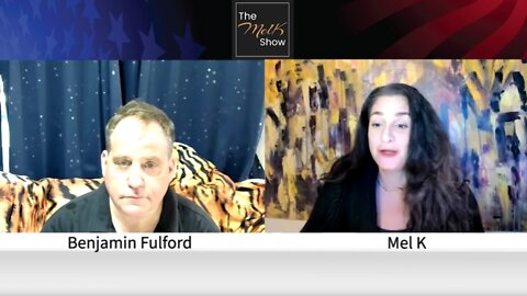 Acclaimed Canadian Journalist Benjamin Fulford & Mel K Geopolitical Moves & Countermoves 3-1-22