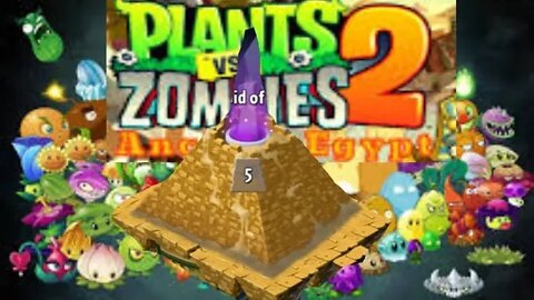 Ancient Egypt Pyramid of Doom Plants vs Zombies 2