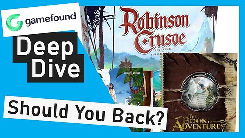 🤿 Robinson Crusoe Collectors Edition & Book of Adventures | Gamefound Board Game Deep Dive