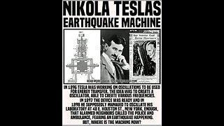 Nikola Tesla & The Earthquake Machine - Today US Secret Weapon?🇺🇸☠️👀