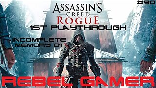 Assassins Creed: Rogue - Story Mission: Incomplete Memory 01 (#90) - XBOX 360