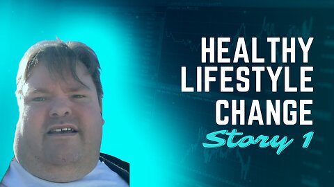 Health Lifestyle Change (Story 1)
