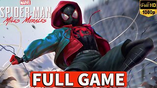 SPIDER-MAN MILES MORALES PC Gameplay Walkthrough Part 1 FULL GAME - No Commentary