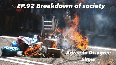 #92 The breakdown of society