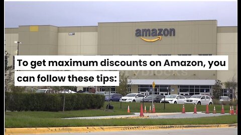 how to get maximum discount on amazon
