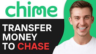 How To Transfer Money From Chime To Chase