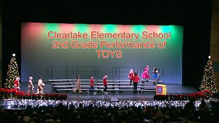 Clearlake Elementary 2nd Grade Choir, Toys: December, 4th 2023
