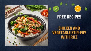 Free Chicken and Vegetable Stir-Fry with Rice Recipe 🍚🥦🍗