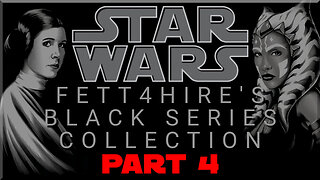 Black Series Collection (Part 4)