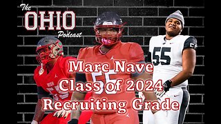 Ohio State Recruiting Review - Marc Nave Class of 2024