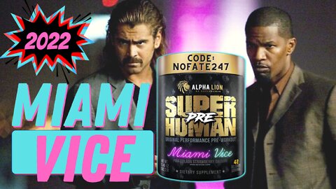 Miami Vice New Wave | Super Human Pre Workout 2022 Edition