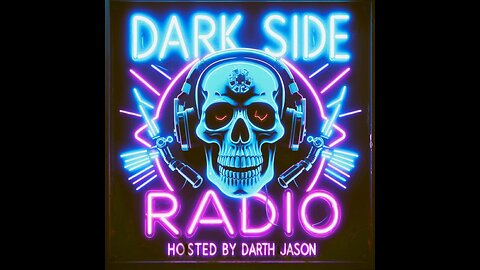 ⚡DARK SIDE RADIO⚡ Ep. 146