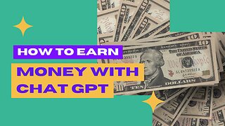 Top 10 ways to earn with Chat GPT
