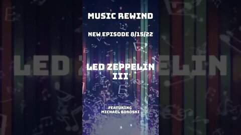 Led Zeppelin III - Next on Music Rewind
