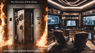 FLASHBACK S4E21 ENTERING SOROS PENTHOUSE - Rick Liberty AI Art Video Book