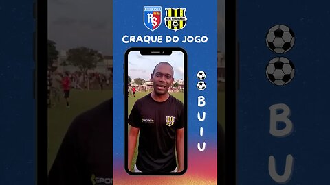 🏆CRAQUE DO JOGO🏆BUIU - REAL FERROVIÁRIO