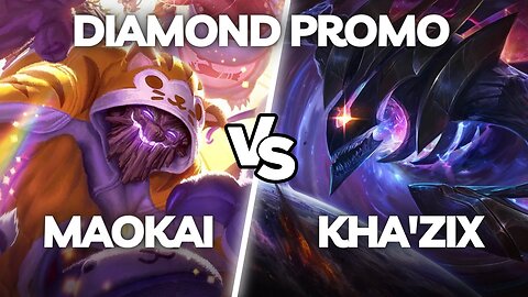 Diamond Promo - Full AP Maokai Jungle vs Kha'zix | STREAMER FULL GAMEPLAY (League of Legends)