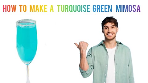 How to make a turquoise green mimosa cocktail recipe