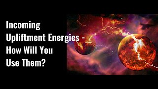 What's Happening Now-March Equinox 2023 Energies, Solar Flares, Water Events, Your Free Will & More!