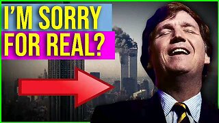 Tucker Apologizes And Questions 9/11?