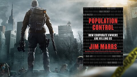 EXCLUSIVE!! The Division 2 & Jim Marrs "Population Control"